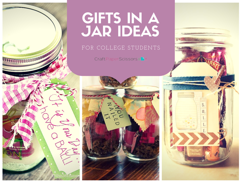 Gifts in a Jar Ideas for College Students - Craft Paper Scissors