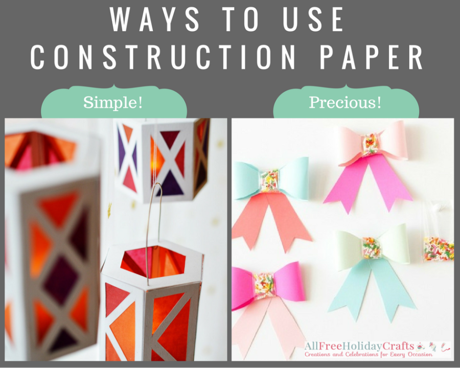 7 Ways to Use Construction Paper Craft Paper Scissors