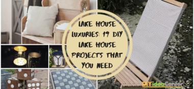 Lake House Luxuries: 19 DIY Projects Every Lake House Needs